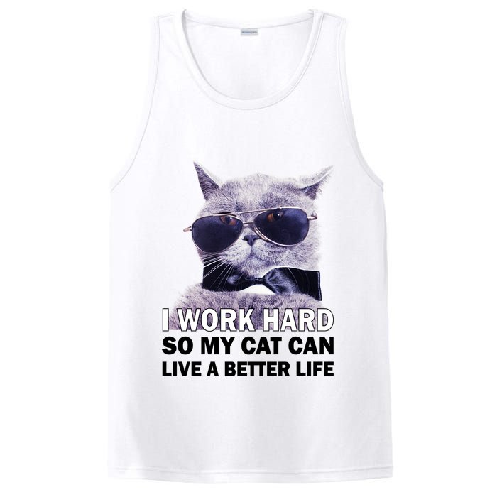 I Work Hard So My Cat Cat Live A Better Life PosiCharge Competitor Tank