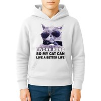 I Work Hard So My Cat Cat Live A Better Life Kids Hoodie