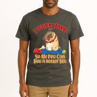 I Work Hard So My Pug Can Live a Better Life Tall T-Shirt