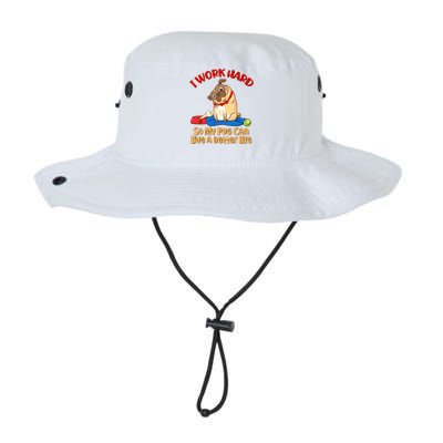 I Work Hard So My Pug Can Live a Better Life Legacy Cool Fit Booney Bucket Hat