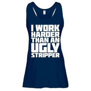 I Work Harder Than An Ugly Stripper Ladies Essential Flowy Tank