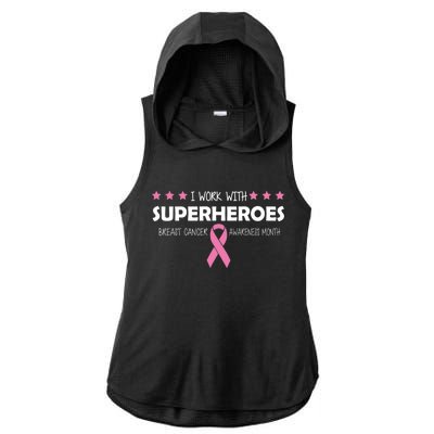 I Work With Superheroes Breast Cancer Awareness Month Ladies PosiCharge Tri-Blend Wicking Draft Hoodie Tank