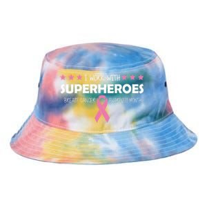 I Work With Superheroes Breast Cancer Awareness Month Tie Dye Newport Bucket Hat