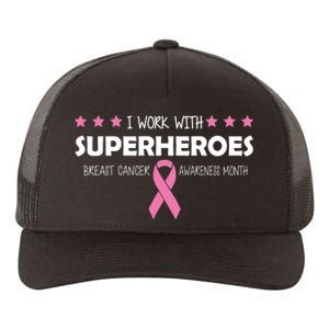 I Work With Superheroes Breast Cancer Awareness Month Yupoong Adult 5-Panel Trucker Hat