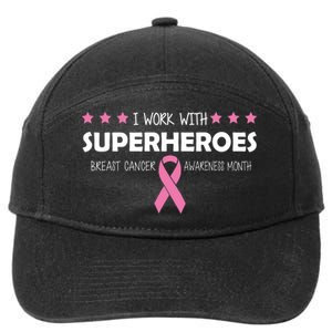 I Work With Superheroes Breast Cancer Awareness Month 7-Panel Snapback Hat