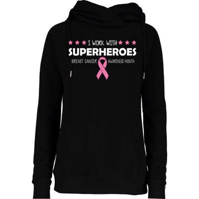 I Work With Superheroes Breast Cancer Awareness Month Womens Funnel Neck Pullover Hood