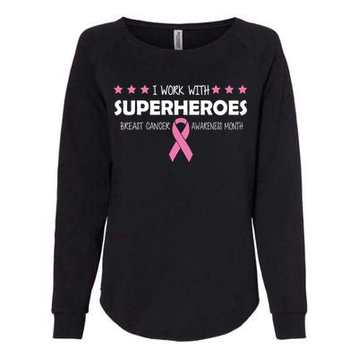 I Work With Superheroes Breast Cancer Awareness Month Womens California Wash Sweatshirt