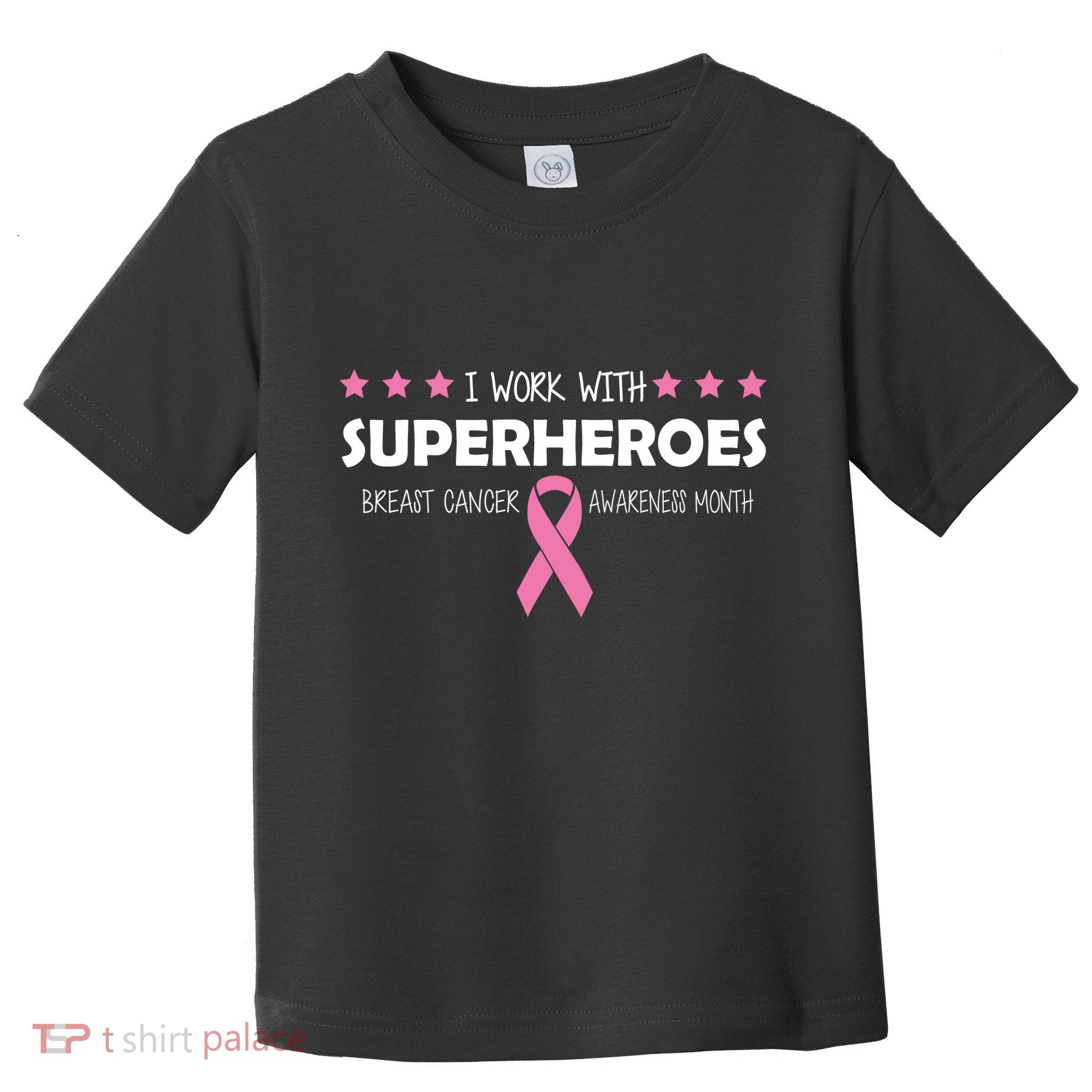 I Work With Superheroes Breast Cancer Awareness Month Toddler T-Shirt