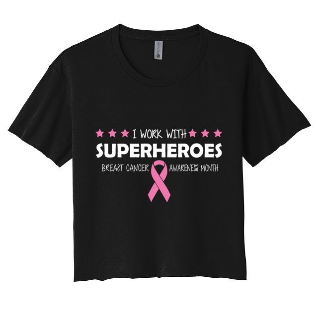 I Work With Superheroes Breast Cancer Awareness Month Crop Top