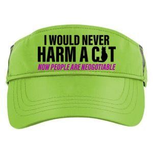 I Would Never Harm A Cat Now People Are Negotiable Adult Drive Performance Visor