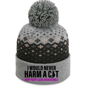 I Would Never Harm A Cat Now People Are Negotiable The Baniff Cuffed Pom Beanie