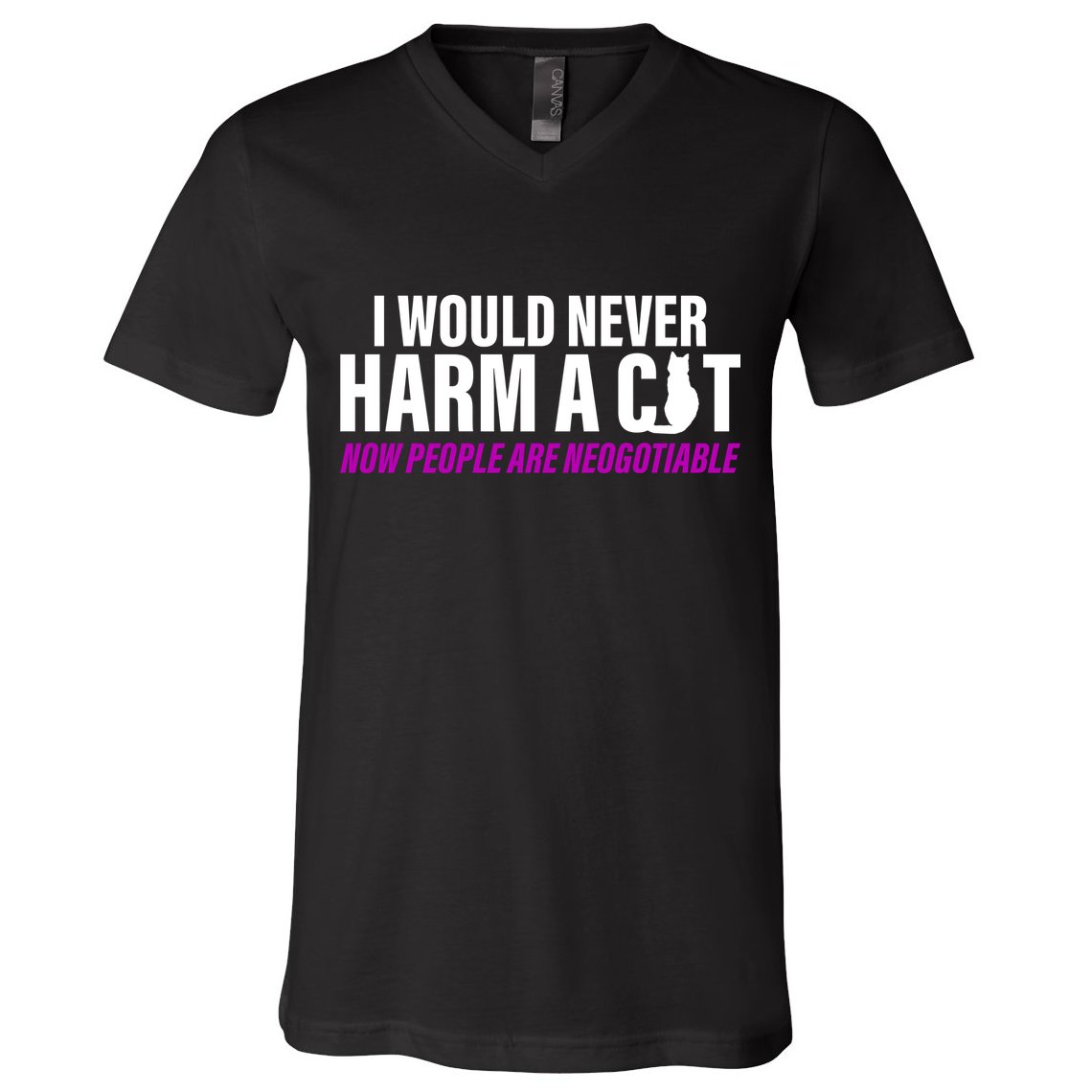 I Would Never Harm A Cat Now People Are Negotiable V-Neck T-Shirt