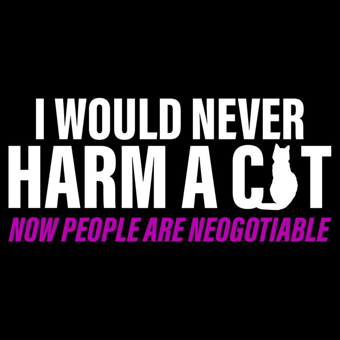 I Would Never Harm A Cat Now People Are Negotiable V-Neck T-Shirt