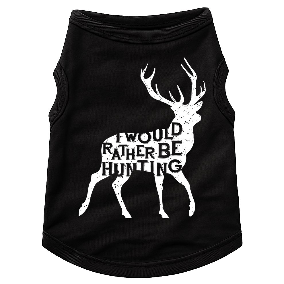 I Would Rather Be Hunting Doggie Tank
