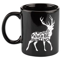 I Would Rather Be Hunting 11oz C Handle Ceramic Mug