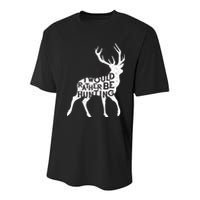 I Would Rather Be Hunting Youth Performance Sprint T-Shirt
