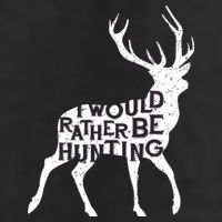 I Would Rather Be Hunting 25L Jumbo Tote