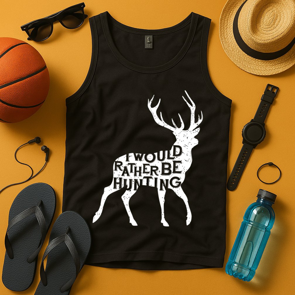 I Would Rather Be Hunting Tank Top