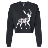 I Would Rather Be Hunting Cropped Pullover Crew