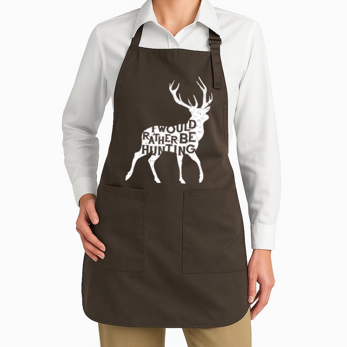 I Would Rather Be Hunting Apron
