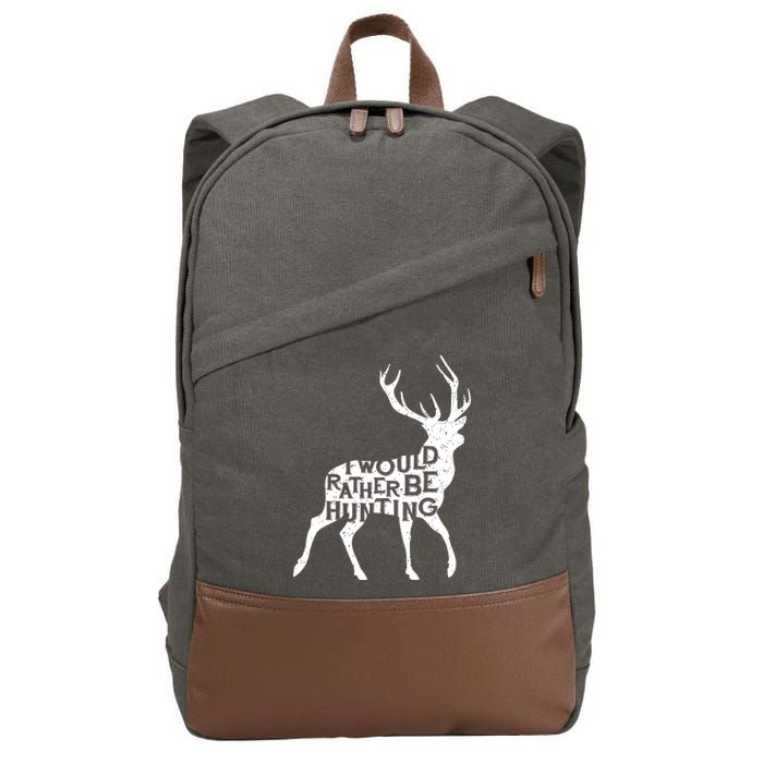 I Would Rather Be Hunting Cotton Canvas Backpack