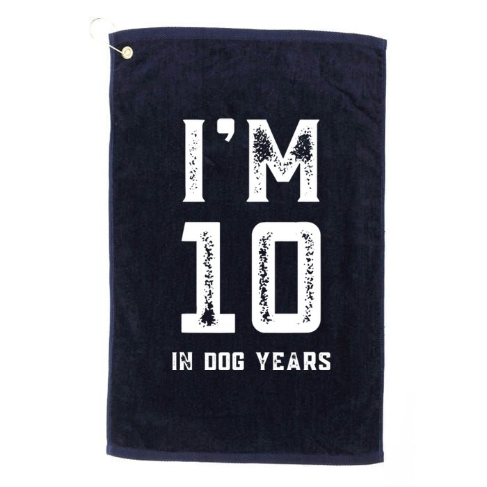 I'M 10 IN DOG YEARS 70TH BIRTHDAY VINTAGE Platinum Collection Golf Towel