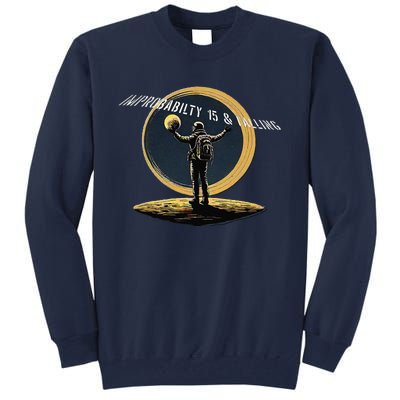 Improbability 15 Tall Sweatshirt