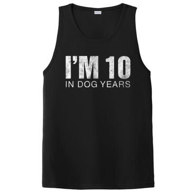 I'm 10 In Dog Years Funny 70th Birthday Gift shirt PosiCharge Competitor Tank