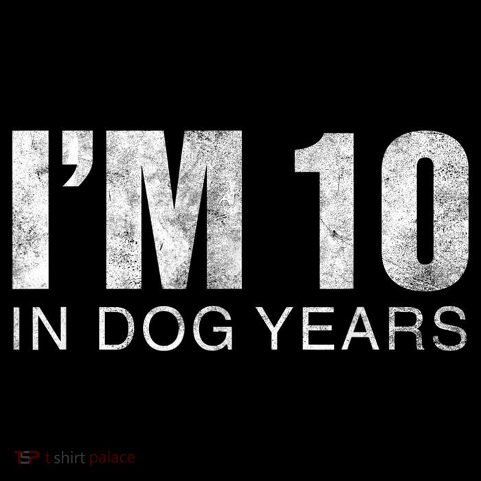 I'm 10 In Dog Years Funny 70th Birthday Gift shirt Tall T-Shirt