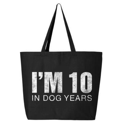 I'm 10 In Dog Years Funny 70th Birthday Gift shirt 25L Jumbo Tote