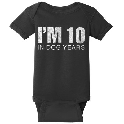 I'm 10 In Dog Years Funny 70th Birthday Gift shirt Baby Bodysuit