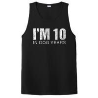 I'm 10 In Dog Years Funny 70th Birthday Gift shirt PosiCharge Competitor Tank