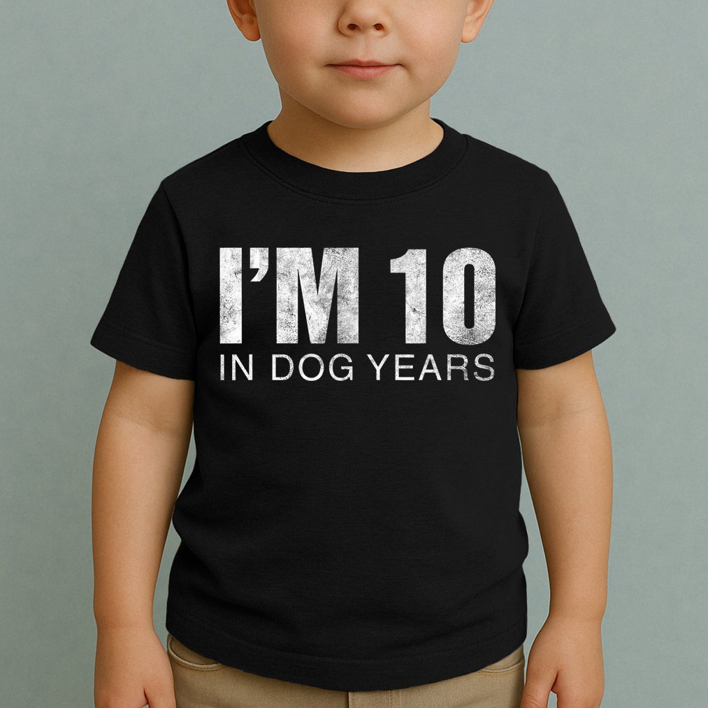 I'm 10 In Dog Years Funny 70th Birthday Gift shirt Toddler T-Shirt