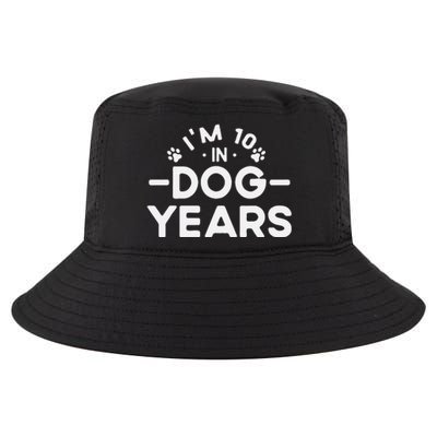 Im 10 In Dog Years Funny 70th Birthday 70 Years Old Cool Comfort Performance Bucket Hat