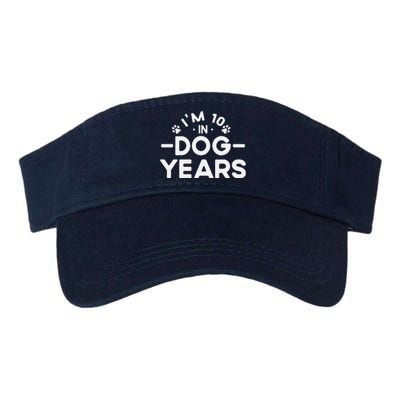 Im 10 In Dog Years Funny 70th Birthday 70 Years Old Valucap Bio-Washed Visor