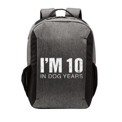 Im 10 In Dog Years Funny 70th Birthday Gift Vector Backpack