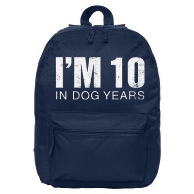 Im 10 In Dog Years Funny 70th Birthday Gift 16 in Basic Backpack