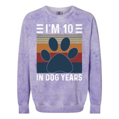 I'm 10 In Dog Years 70th Birthday Vintage Funny 70 Year Old Colorblast Crewneck Sweatshirt