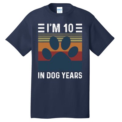 I'm 10 In Dog Years 70th Birthday Vintage Funny 70 Year Old Tall T-Shirt