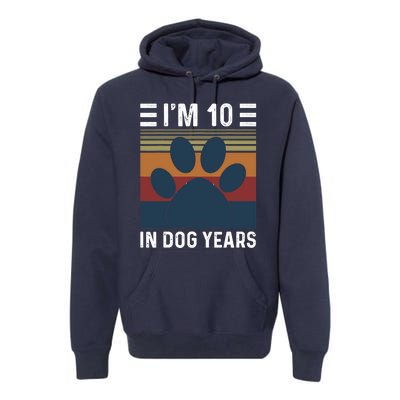 I'm 10 In Dog Years 70th Birthday Vintage Funny 70 Year Old Premium Hoodie