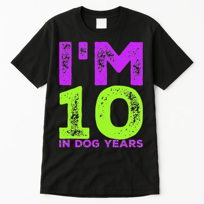 Im 10 In Dog Years. Funny 70th Birthday Gift Tall T-Shirt
