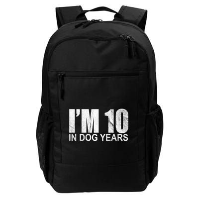 Im 10 In Dog Years Funny Birthday Backpack