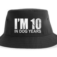Im 10 In Dog Years Funny Birthday Sustainable Bucket Hat