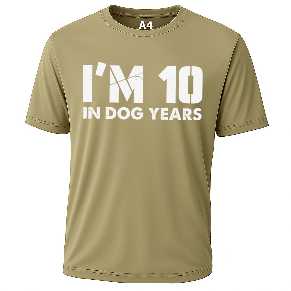 Im 10 In Dog Years Hilarious 70th Bday Cooling Performance Crew T-Shirt