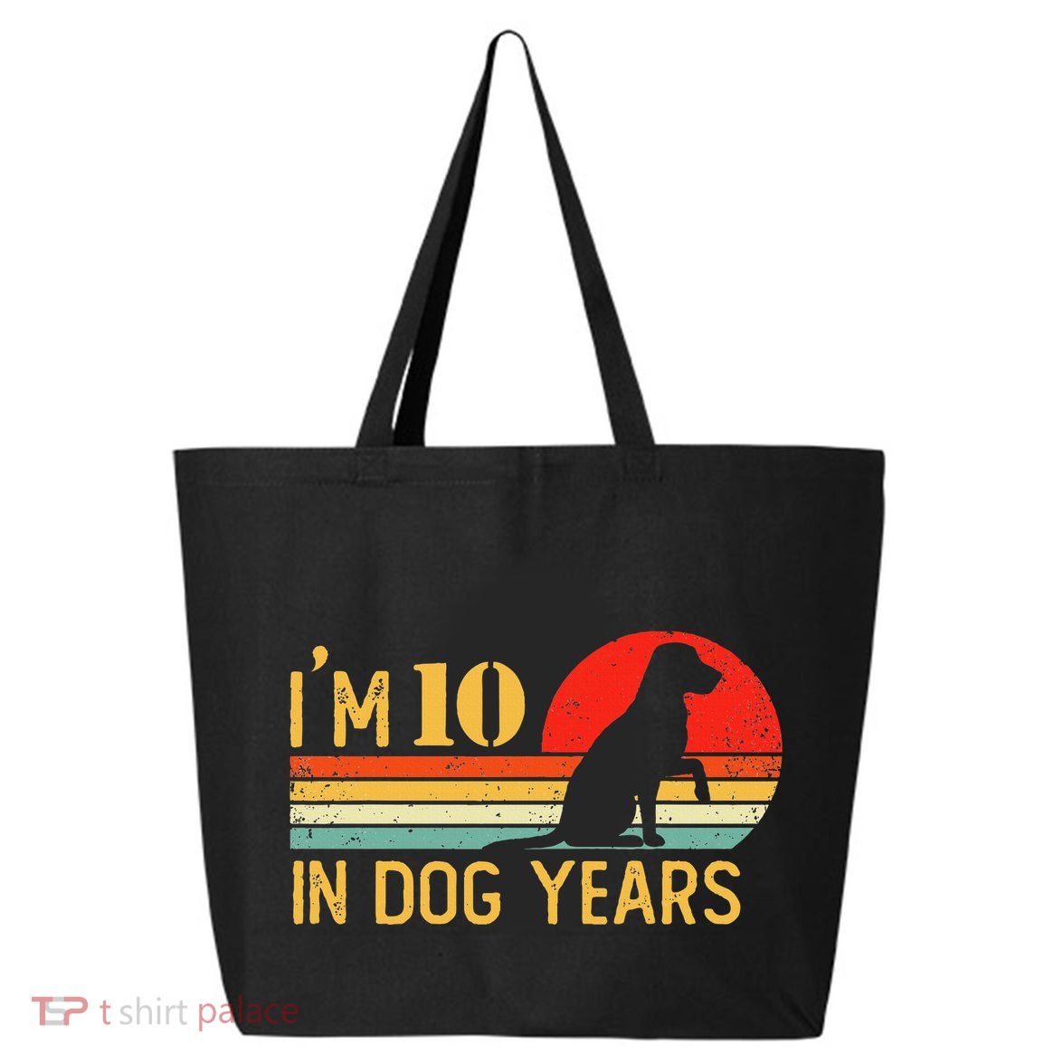 IM 10 In Dog Years 70th Birthday Vintage Funny 70 Year Old 25L Jumbo Tote