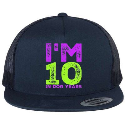 Im 10 In Dog Years. Funny 70th Birthday T Gift Flat Bill Trucker Hat