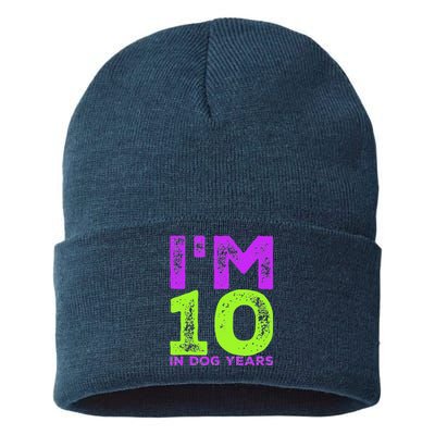 Im 10 In Dog Years. Funny 70th Birthday T Gift Sustainable Knit Beanie