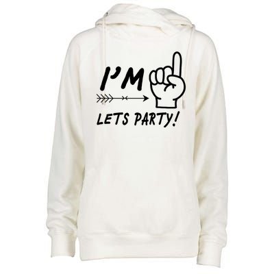 I'm 1 Lets Party! Womens Funnel Neck Pullover Hood