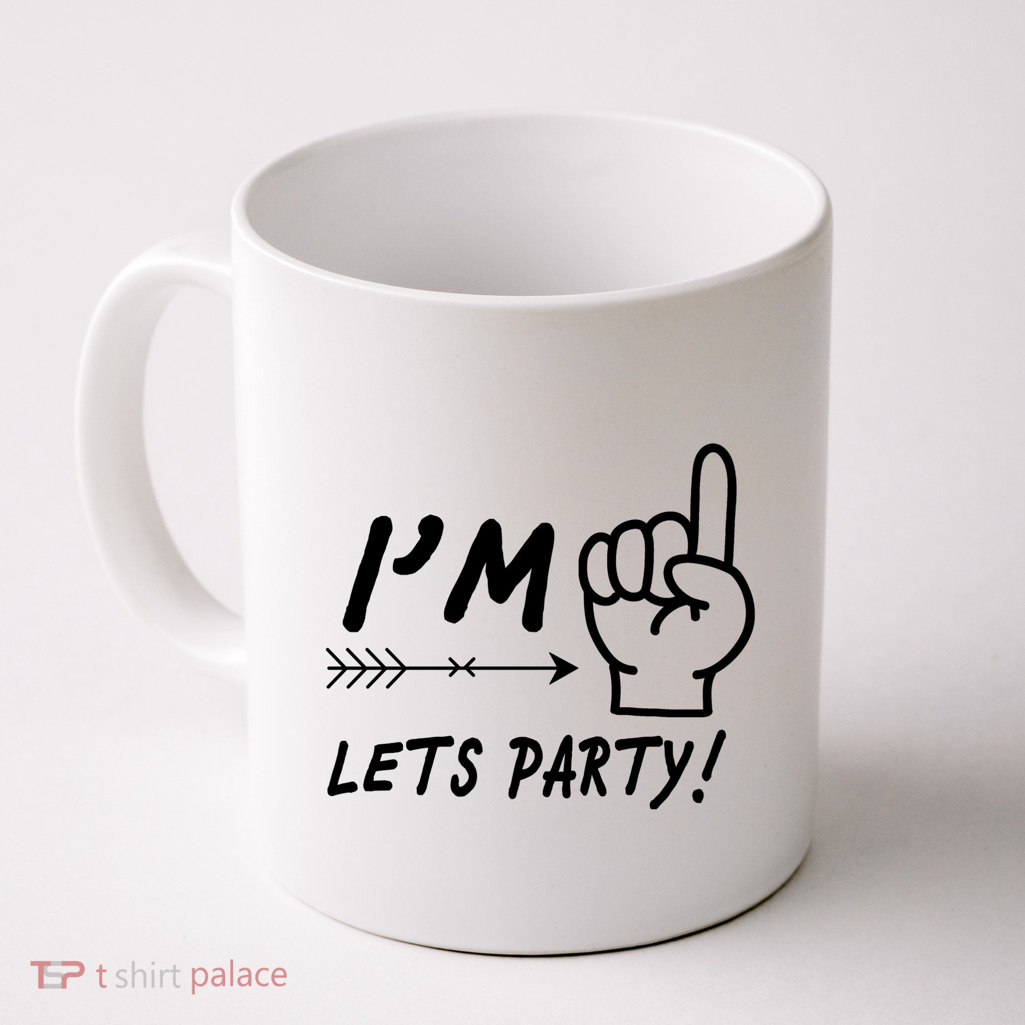I'm 1 Lets Party! Mug
