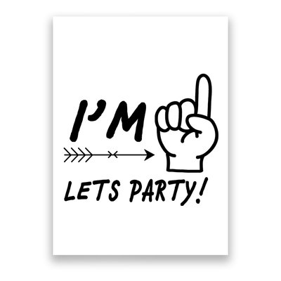 I'm 1 Lets Party! Poster
